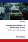 Governing Livelihoods in Liberalizing States: