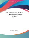 Dell' Inno Il Nome Di Maria Di Alessandro Manzoni (1887)