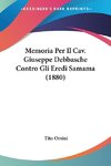 Memoria Per Il Cav. Giuseppe Debbasche Contro Gli Eredi Samama (1880)