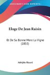 Eloge De Jean Raisin