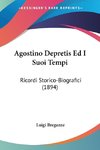 Agostino Depretis Ed I Suoi Tempi