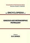 The Encyclopedia of Igneous and Metamorphic Petrology