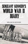 Sergeant Kennedy's World War II Diary