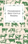 Progressive Beef Cattle Raising