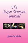 The Super Woman's  Journal for Managing your Day