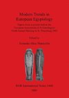 Modern Trends in European Egyptology