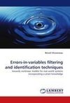 Errors-in-variables filtering and identification techniques