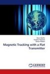 Magnetic Tracking with a Flat Transmitter