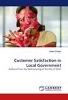 Customer Satisfaction in Local Government