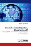Internet Service Providers, Global or Local?