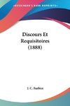 Discours Et Requisitoires (1888)