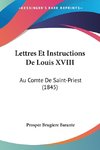 Lettres Et Instructions De Louis XVIII