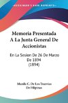 Memoria Presentada A La Junta General De Accionistas