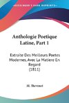 Anthologie Poetique Latine, Part 1