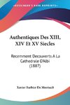 Authentiques Des XIII, XIV Et XV Siecles
