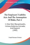 The Employers' Liability Acts And The Assumption Of Risks, Part 2