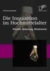 Die Inquisition im Hochmittelalter