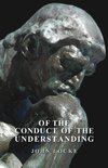 Of The Conduct Of The Understanding