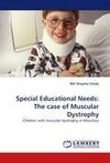 Special Educational Needs: The case of Muscular Dystrophy