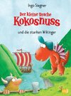 Der kleine Drache Kokosnuss 14 und die starken Wikinger