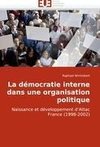 La démocratie interne dans une organisation politique