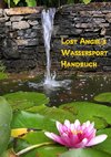 Lost Angel's  Wassersport-Handbuch