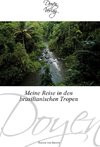 Meine Reise in den brasilianischen Tropen