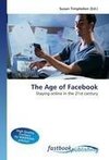 The Age of Facebook