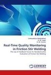 Real-Time Quality Monitoring in Friction Stir Welding