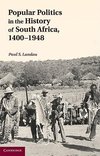 Landau, P: Popular Politics in the History of South Africa,