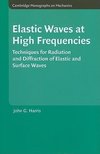 Harris, J: Elastic Waves at High Frequencies