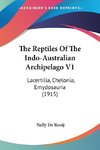 The Reptiles Of The Indo-Australian Archipelago V1
