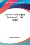 Antidote Au Congres De Rastadt, 1798 (1817)