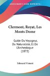 Clermont, Royat, Les Monts Dome