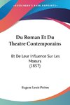 Du Roman Et Du Theatre Contemporains