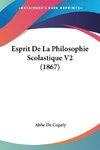 Esprit De La Philosophie Scolastique V2 (1867)