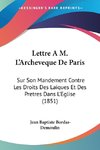 Lettre A M. L'Archeveque De Paris