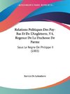 Relations Politiques Des Pay-Bas Et De L'Angleterre, V4, Regence De La Duchesse De Parme
