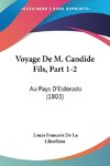 Voyage De M. Candide Fils, Part 1-2