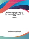 Administration Des Finances Du Royaume De Westphalie An 1808 (1809)