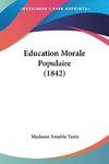 Education Morale Populaire (1842)