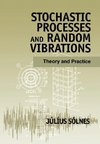 Stochastic Processes   Random Vibrations