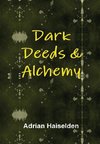 Dark Deeds & Alchemy (Hardcover)