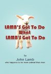 Lamb's Got To Do What Lamb's Got To Do