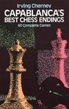 Chernev, I:  Capablanca's Best Chess Endings
