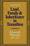 Land, Family and Inheritance in Transition