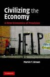 Civilizing the Economy