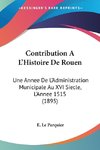 Contribution A L'Histoire De Rouen