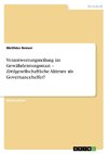 Verantwortungsteilung im Gewährleistungsstaat -  Zivilgesellschaftliche Akteure als Governancehelfer?