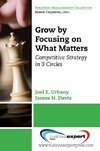 Grow by Focusing on What Matters